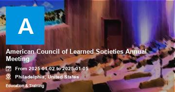 American Council of Learned Societies Annual Meeting | Philadelphia | 2025