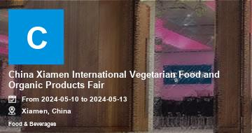 China Xiamen International Vegetarian Food and Organic Products Fair | Xiamen | 2024