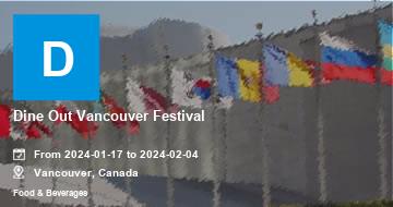 Dine Out Vancouver Festival | Vancouver | 2022