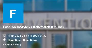 Fashion InStyle - Click2Match (Online) | Hong Kong | 2024